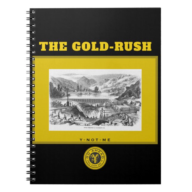 YNOTME THE GOLD-RUSH 3 NOTEBOOK (Front)