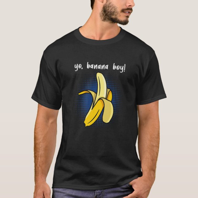 Yo Banana Boy Banana Plantain Fruit T-Shirt (Front)