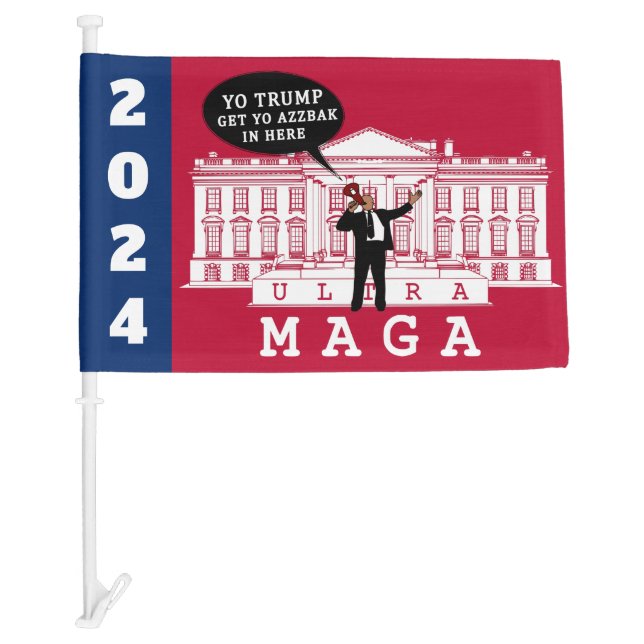  YO Come Back Trump 2024 | Whitehouse ULTRA MAGA Car Flag (Front)