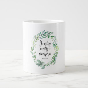 Yo estoy contigo siempre - Spanish bible verse Giant Coffee Mug