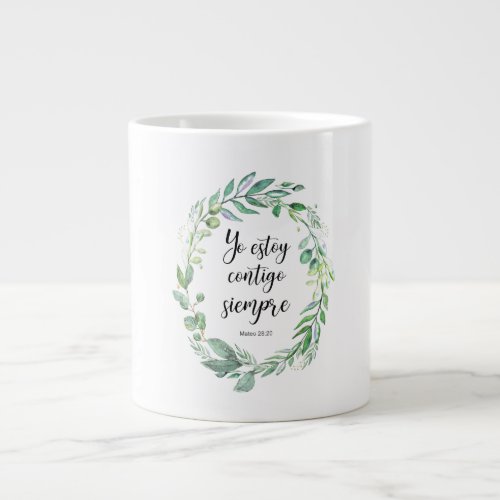 Yo estoy contigo siempre _ Spanish bible verse Giant Coffee Mug