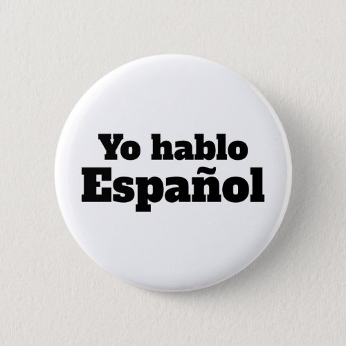  Yo hablo espaol _ I speak Spanish pin