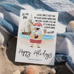 Yo Ho Ho Pirate Santa Rum Beach Christmas  Holiday Card<br><div class="desc">Ahoy! Add some fun to the holidays with this Christmas card that puts a pirate twist to the tune of 'The Little Drummer Boy'. Features a watercolor pirate Santa on the beach with a tropical coconut drink in one hand and a bottle of rum in the other and pirate ship...</div>