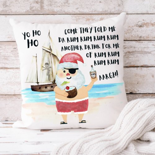 Yo Ho Ho Pirate Santa Rum Christmas  Throw Pillow