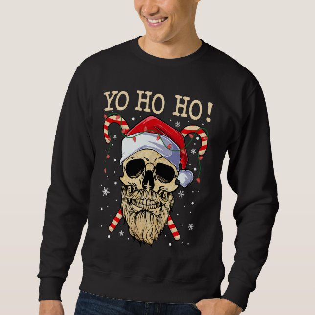 Yo Ho Ho Santa Skull Pirate Christmas Jolly Roger  Sweatshirt (Front)