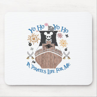 Yo Ho Pirate Cruise A Pirate's Life For Me Family Mouse Pad