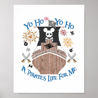 Yo Ho Pirate Cruise A Pirate's Life For Me Family  Poster
