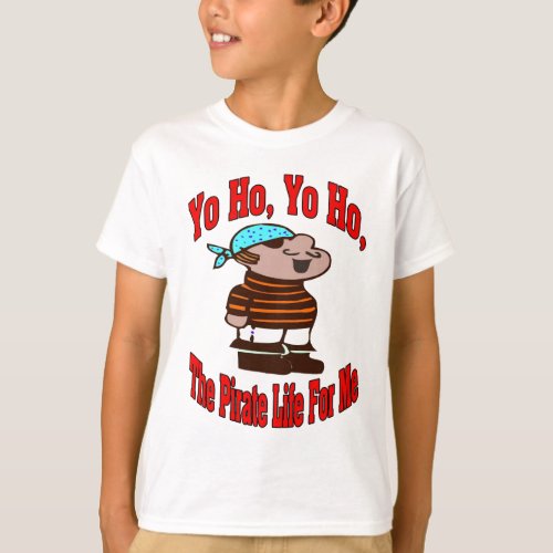 Yo ho yo ho the pirate life T_Shirt