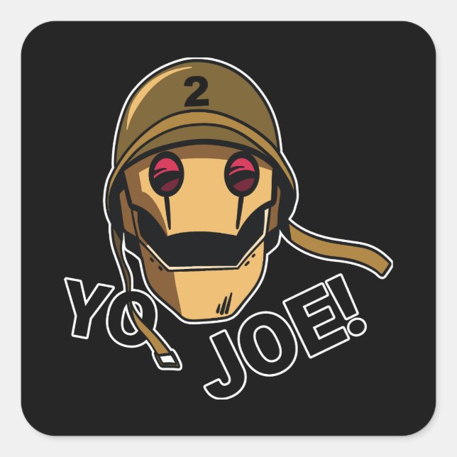 Yo Joe!  Square Sticker (Front)