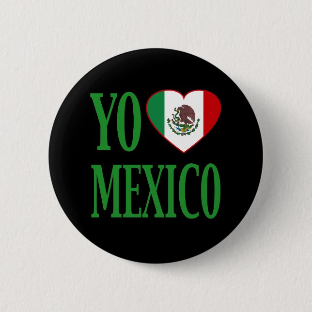 Yo Love Mexico (I love Mexico) with Flag Heart Button (Front)