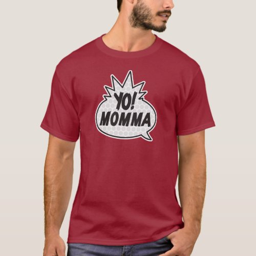 Yo Momma T_Shirt