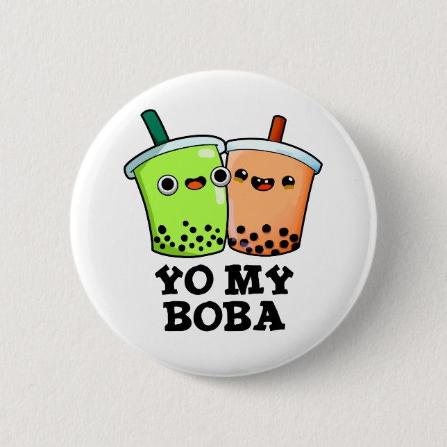 Yo My Boba Funny Boba Tea Pun Button (Front)