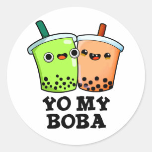 Yo My Boba Funny Boba Tea Pun Classic Round Sticker