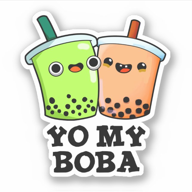 Yo My Boba Funny Boba Tea Pun  Sticker (Front)
