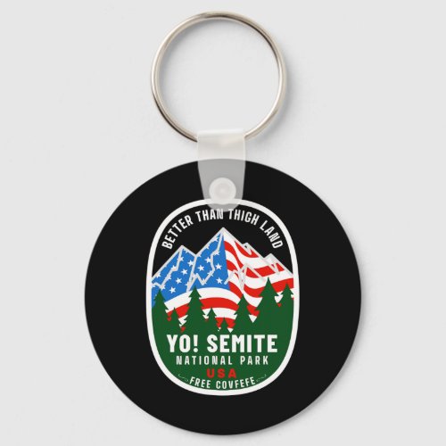 Yo Semite National Park Funny American Flag Thigh  Keychain