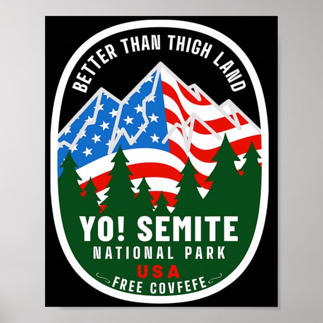 Yo Semite National Park Funny American Flag Thigh  Poster (Front)