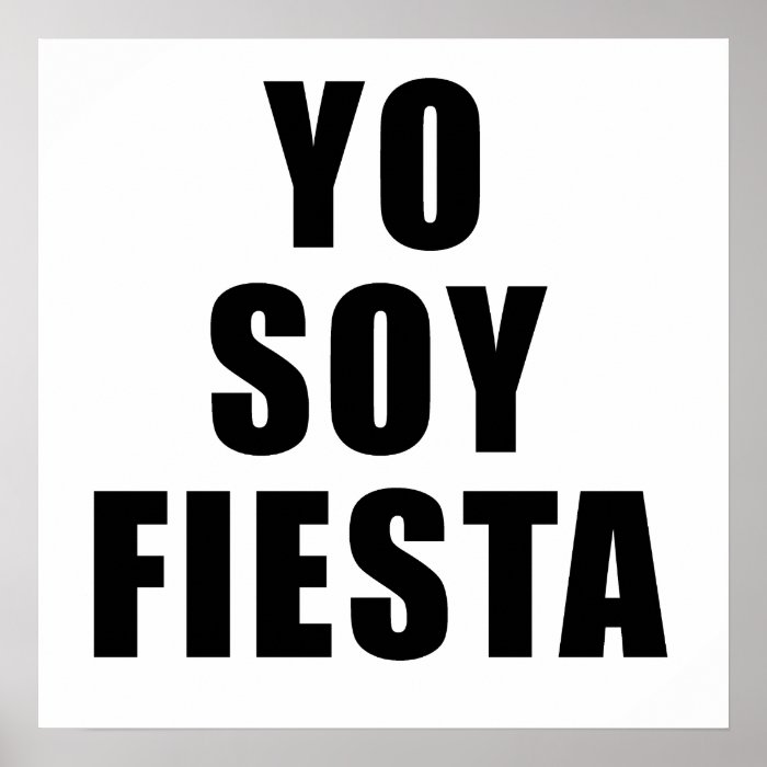 Yo Soy Fiesta Posters