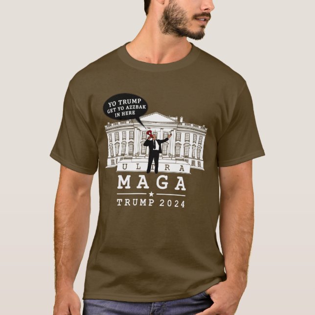 YO TRUMP COME BACK 2024 ULTRA MAGA T-Shirt (Front)