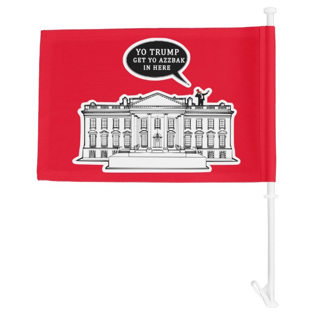  YO TRUMP - WHITEHOUSE CAR FLAG (Back)