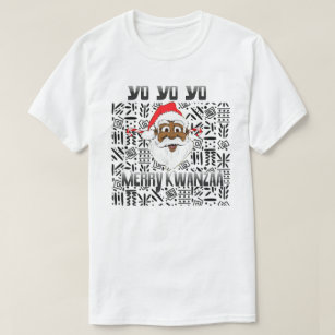YO YO YO Merry Kwanzaa T-Shirt