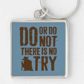 Yoda - Do or Do Not, There Is No Try Keychain