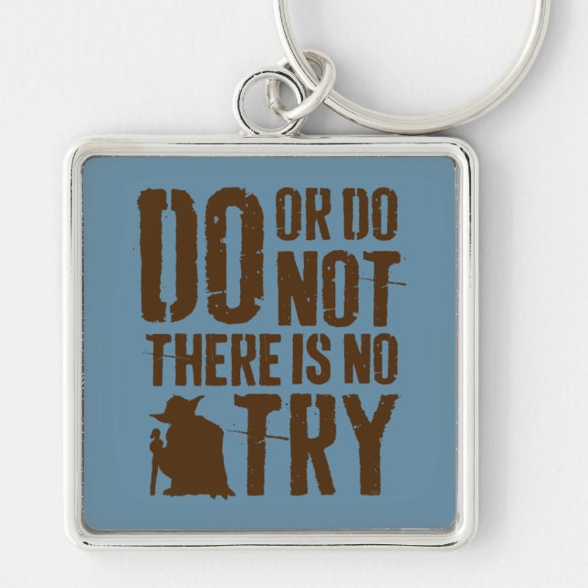 Yoda - Do or Do Not, There Is No Try Keychain (Front)