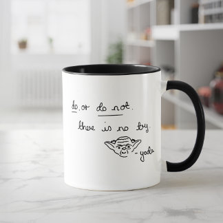 Yoda Doodle - Do. Or Do Not. There Is No Try Mug
