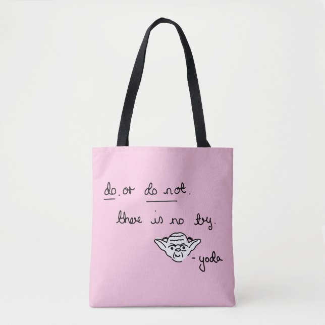 Yoda Doodle - Do. Or Do Not. There Is No Try Tote Bag (Front)