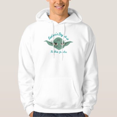 Yoda | Father's Day, It Is Hoodie