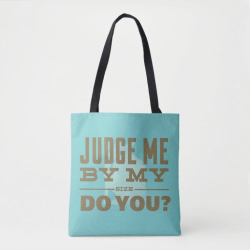 Yoda _ Judge Me By My Size Do You Tote Bag