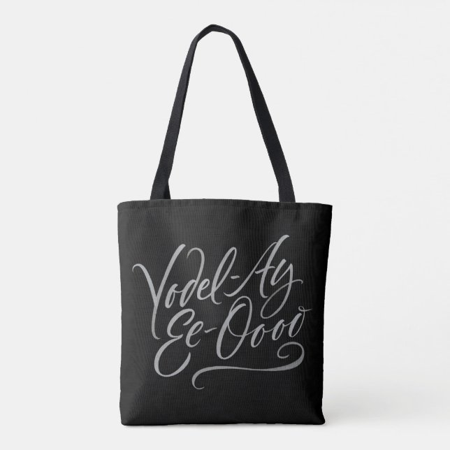 Yodelling Lettering Yodel-Ay-Ee-Oooo Singing Tote Bag (Back)