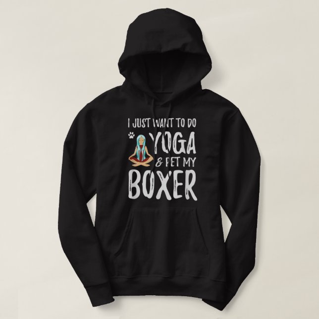 Yoga and Boxer for Funny Dog Mom Gift Idea Hoodie (Design Front)