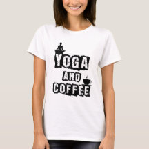 Yoga and Coffee Funny Wellness Lover Quote