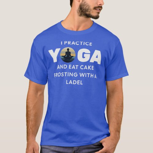YOGA and dessert T_Shirt