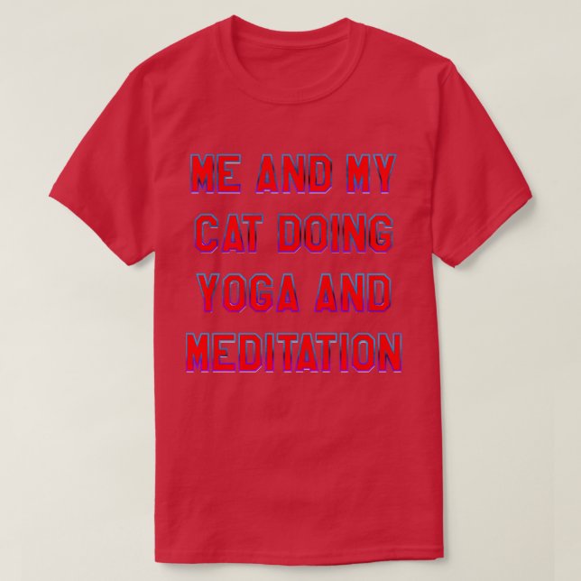 YOGA AND MEDITATION1 T-Shirt (Design Front)