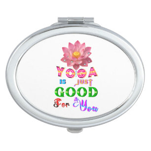 Yoga Beauty Is Just Good For You Compact Mirror