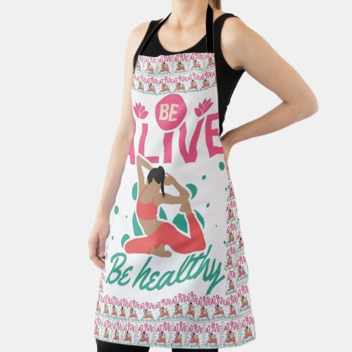 Yoga Chic Cuisine Be Alive Be Healthy Kitchen  Apron
