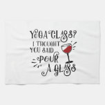 Yoga Class? Pour a Glass Kitchen Towel