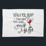 Yoga Class? Pour a Glass Kitchen Towel<br><div class="desc">Brighten your kitchen décor with the Yoga Class? Pour a Glass kitchen towel. Unique,  witty,  and perfect for any yoga or wine enthusiast!</div>