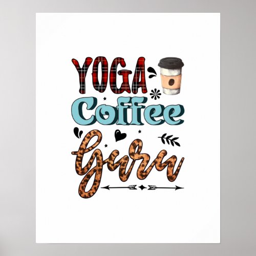 Yoga coffee guru meditation mindfulness design poster