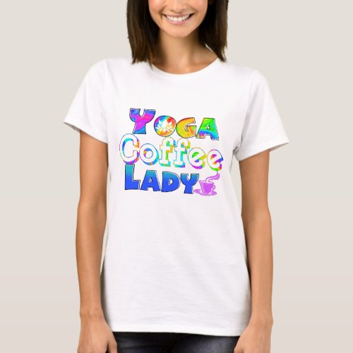 Yoga coffee lady tee