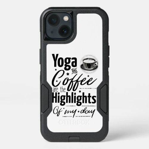 Yoga coffee mindfulness meditation design iPhone 13 case