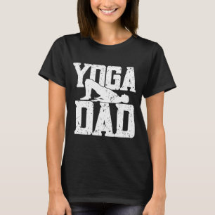 Yoga Dad  Spirituality Meditation Yoga  6 T-Shirt