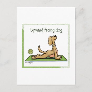 Yoga Dog - Upward Facing Dog Pose Postcard by DancetheNightAway at Zazzle