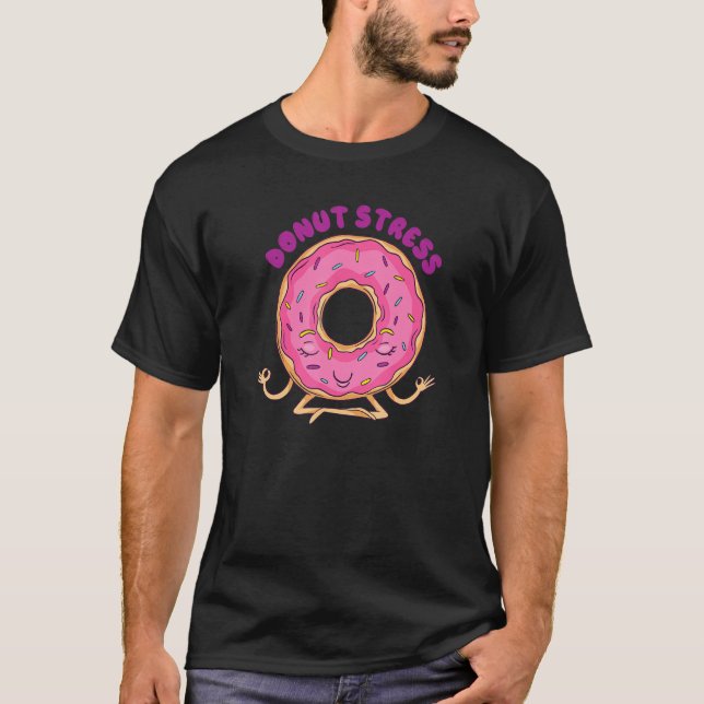 Yoga Donut Stress Meditation Sukhasana Pose T-Shirt (Front)