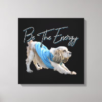 Yoga Downward Dog - Be The Energy Quote