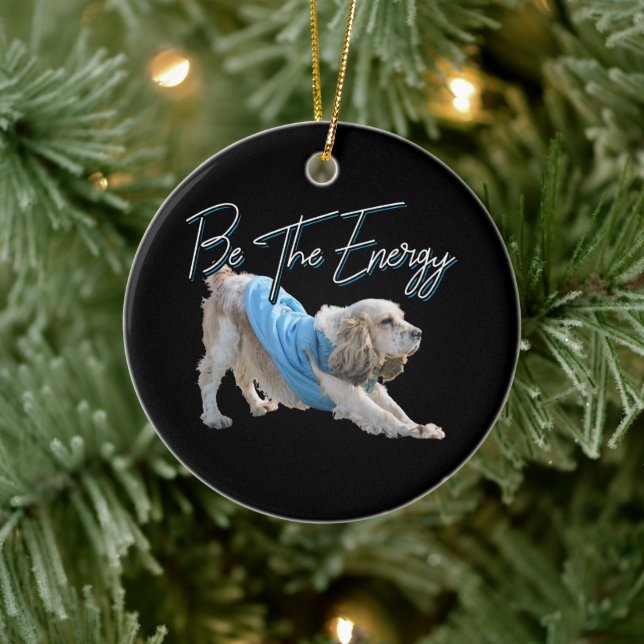 Yoga Downward Dog - Be The Energy Quote Ceramic Ornament (Tree)