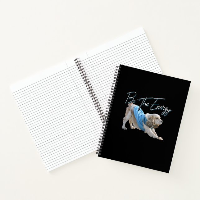 Yoga Downward Dog - Be The Energy Quote Notebook (Inside)