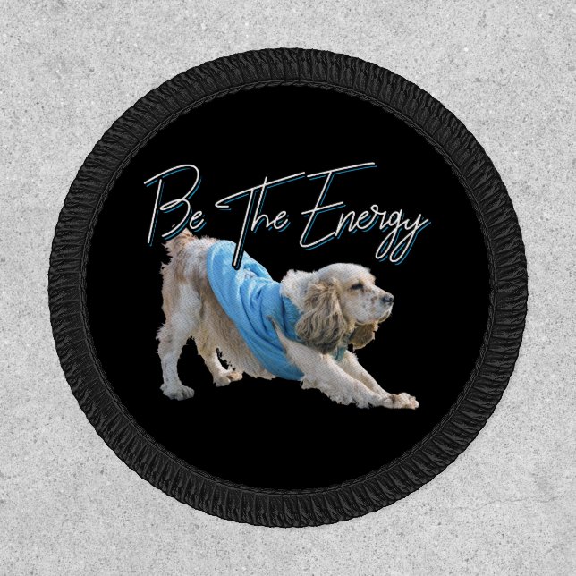 Yoga Downward Dog - Be The Energy Quote Patch (Front)