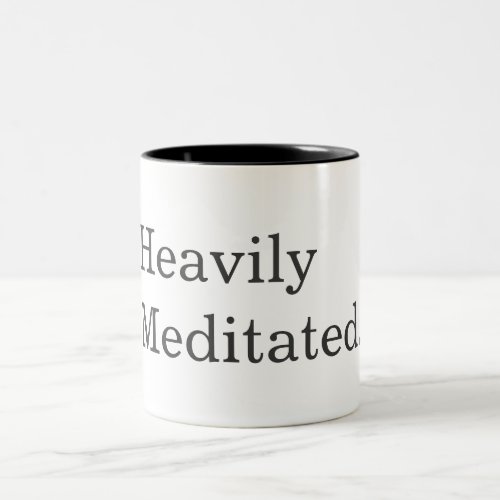 Yoga Fitness Heavily Meditated Two_Tone Coffee Mug